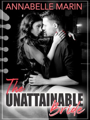 cover image of The Unattainable Bride